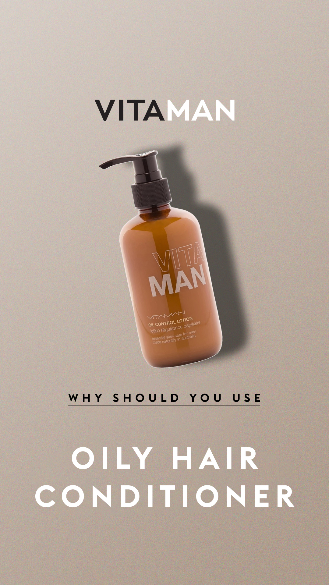 Benefits Of Using Oily Hair Conditioner For Men - Natural Skin & Hair  Products For Men Over 40 | VITAMAN USA