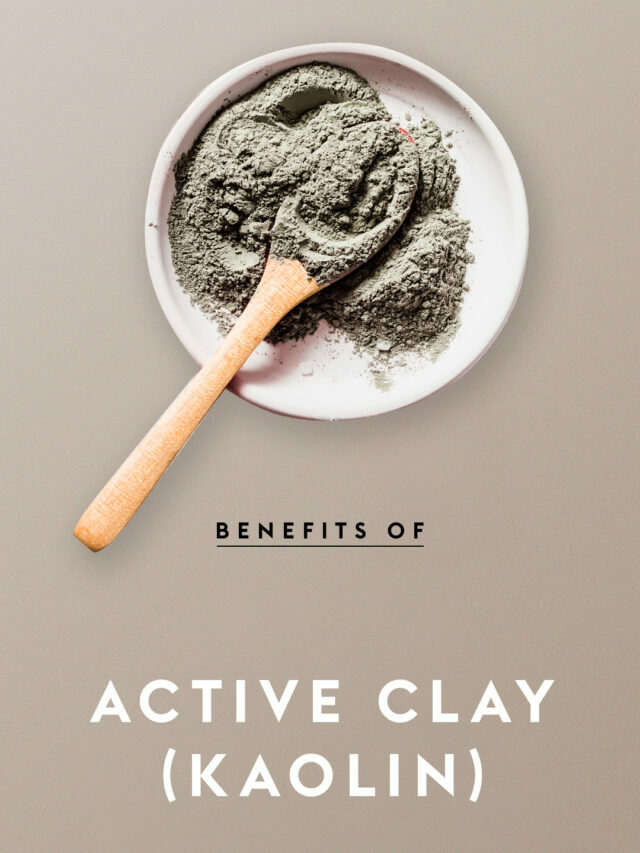 Benefits Of Active Clay (Kaolin) For Men’s Skin