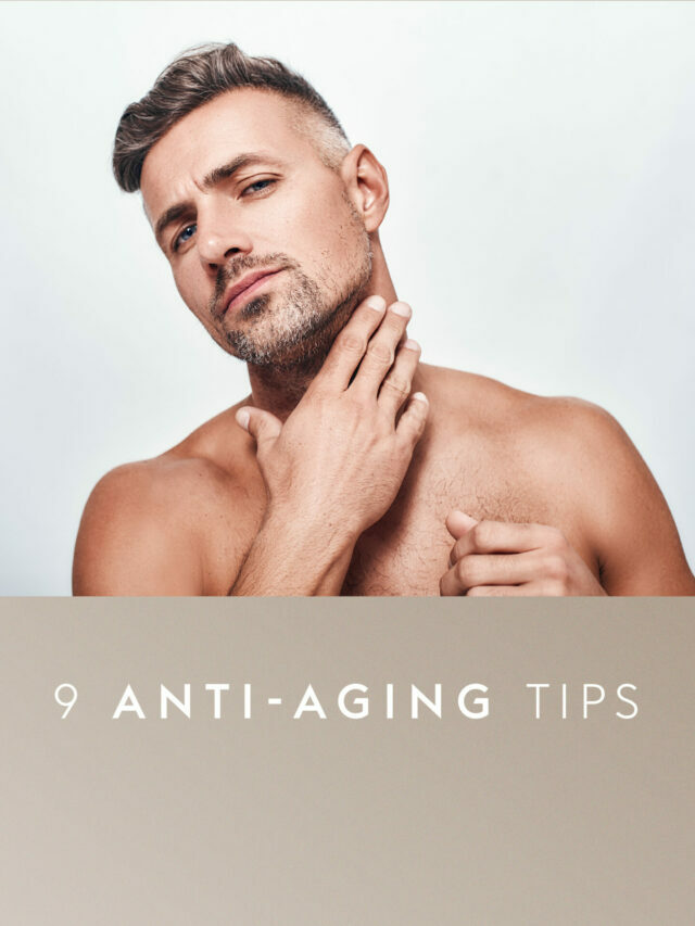 9 Tips For Slowing Our Skin’s Aging Process